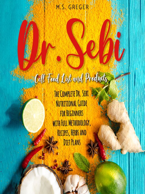 Title details for Dr. Sebi Cell Food List and Products by M.S. Greger - Available